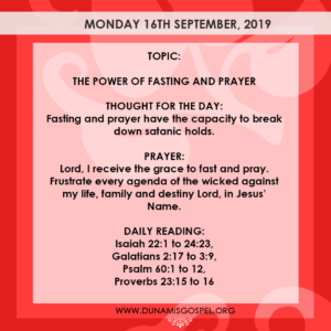 SEED OF DESTINY 16TH SEPTEMBER 2019 -THE POWER OF FASTING AND PRAYER