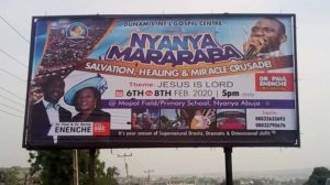 Dunamis : Nyanyan-Mararaba Salvation, Healing and Miracle Crusade